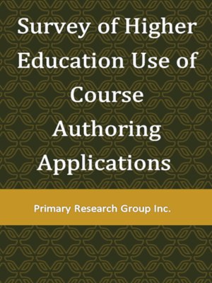 cover image of Survey of Higher Education Use of Course Authoring Applications 